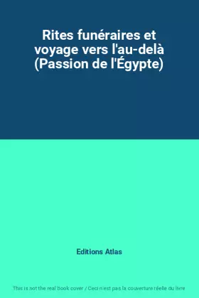 Couverture du produit · Rites funéraires et voyage vers l'au-delà (Passion de l'Égypte)