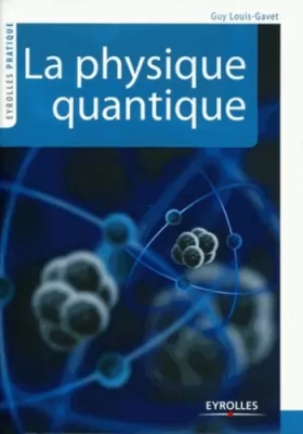 Couverture du produit · La physique quantique