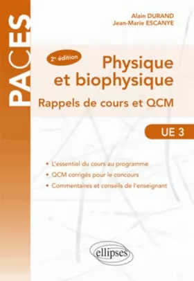 Couverture du produit · Physique et Biophysique Rappels de Cours et QCM UE3 Tome 1
