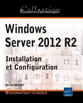 Couverture du produit · Windows Server 2012 R2 - Installation et Configuration