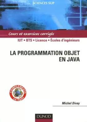 Couverture du produit · La programmation objet en Java - Cours et exercices corrigés - Livre+compléments en ligne