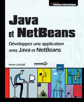 Couverture du produit · Java et NetBeans - Développez une application avec Java et NetBeans