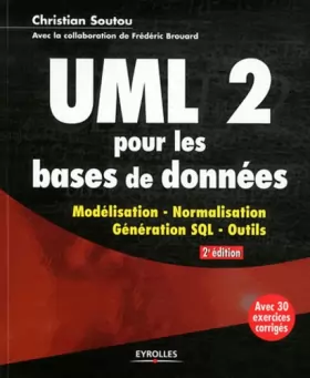 Couverture du produit · ULM 2 pour les bases de données : Modélisation, normalisation, génération, SQL, outils