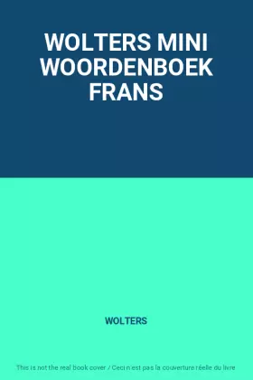 Couverture du produit · WOLTERS MINI WOORDENBOEK FRANS