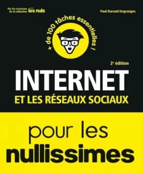Couverture du produit · Internet et les réseaux sociaux pour les Nullissimes, 2e éd.