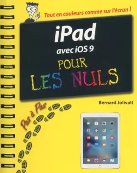 Couverture du produit · iPad avec iOS 9 Pas à pas pour les Nuls