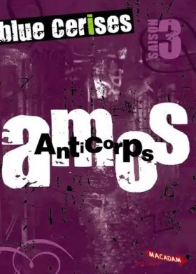 Couverture du produit · Blue cerises: Amos, saison 3 : décembre - Anticorps