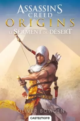 Couverture du produit · Assassin's Creed Origins: Le serment du désert