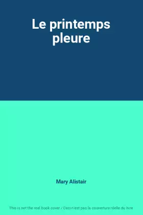 Couverture du produit · Le printemps pleure