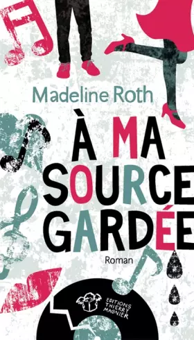 Couverture du produit · A ma source gardée