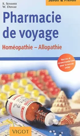 Couverture du produit · Santé en voyage : Homéopathie, allopathie