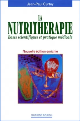 Couverture du produit · La nutrithérapie : bases scientifiques et pratique médicale