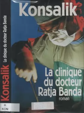 Couverture du produit · La clinique du docteur Ratja Banda