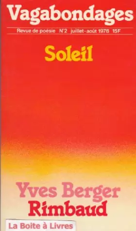 Couverture du produit · VAGABONDAGES N? 2 - SOLEIL - YVES BERGER - RIMBAUD