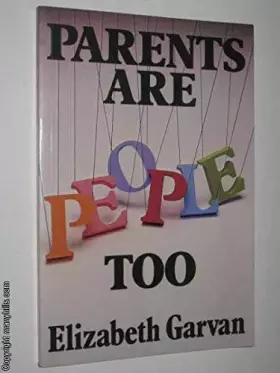 Couverture du produit · Parents Are People Too - The Bond Between You and Your Children