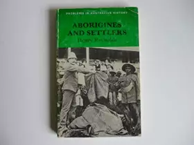 Couverture du produit · ABORIGINES AND SETTLERS - THE AUSTRALIAN EXPERIENCE 1788 - 1939