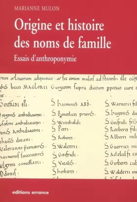 Couverture du produit · Origine des noms de famille : Essais d'anthroponymie