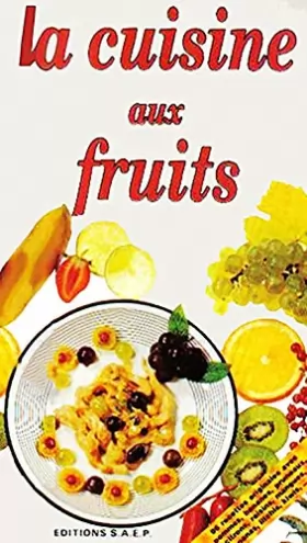 Couverture du produit · La cuisine aux fruits