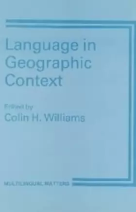 Couverture du produit · Language in Geographic Context (Multilingual Matters, 38)