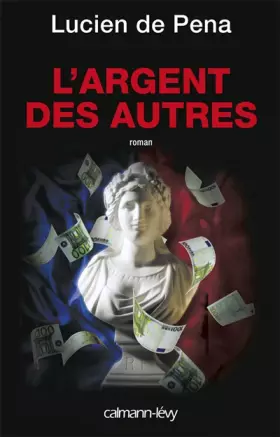 Couverture du produit · L'Argent des autres