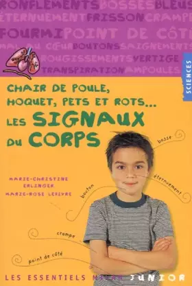 Couverture du produit · Les signaux du corps. Chair de poule, hoquet, pets et rots...