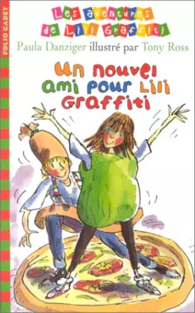 Couverture du produit · Les Aventures de Lili Graffiti, Tome 5 : Un nouvel ami pour Lili Graffiti