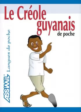 Couverture du produit · Le Créole Guyanais de Poche  Guide de conversation