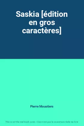 Couverture du produit · Saskia [édition en gros caractères]