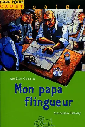 Couverture du produit · Mon papa flingueur