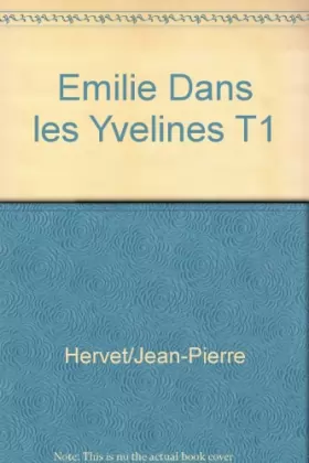 Couverture du produit · Emilie Dans les Yvelines T1