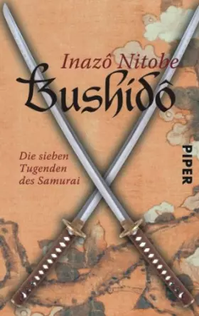 Couverture du produit · Bushidô: Die sieben Tugenden des Samurai
