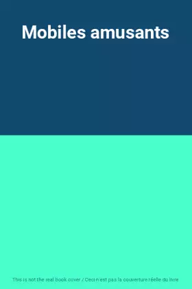 Couverture du produit · Mobiles amusants