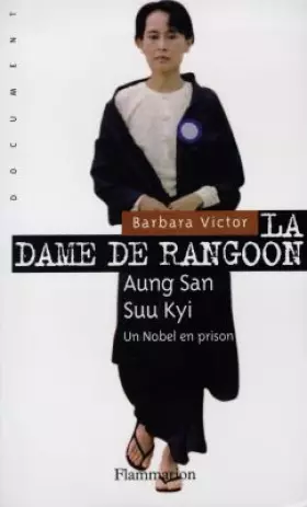 Couverture du produit · La dame de Rangoon : Aung San Suu Kyi, une rebelle en prison