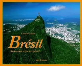 Couverture du produit · Brésil  : Rencontre avec un géant