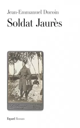 Couverture du produit · Soldat Jaurès