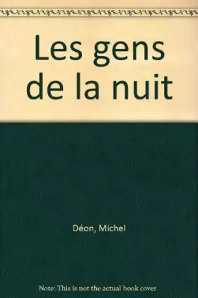 Couverture du produit · Les gens de la nuit