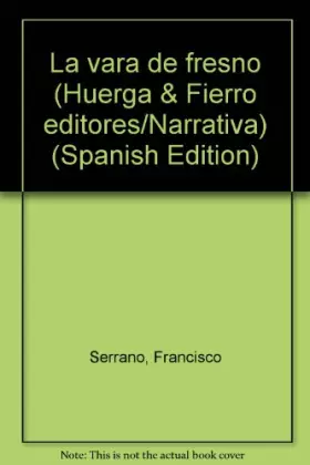 Couverture du produit · La vara de fresno