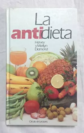 Couverture du produit · La antidieta