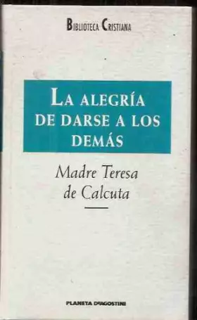 Couverture du produit · La alegría de darse a los demás