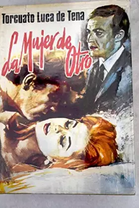 Couverture du produit · La mujer de otro.