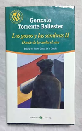 Couverture du produit · LOS GOZOS Y LAS SOMBRAS II: Donde da la vuelta el aire