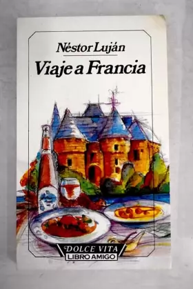 Couverture du produit · Viaje a Francia (Dolce vita) (Spanish Edition)