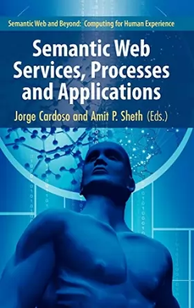 Couverture du produit · Semantic Web Services, Processes and Applications