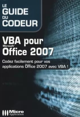 Couverture du produit · VBA pour Office 2007 : Codez facilement pour vos applications Office 2007 avec VBA!