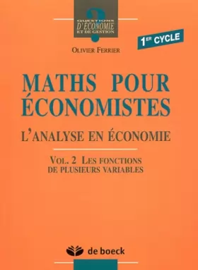 Couverture du produit · Maths pour économistes 1er cycle : Volume 2 Les fonctions de plusieurs variables