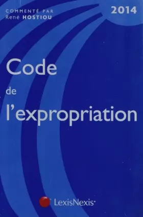 Couverture du produit · Code de l'expropriation 2014