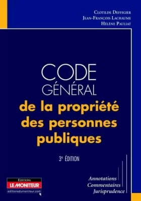 Couverture du produit · Code général de la propriété des personnes publiques: Annotations - Commentaires - Jurisprudence