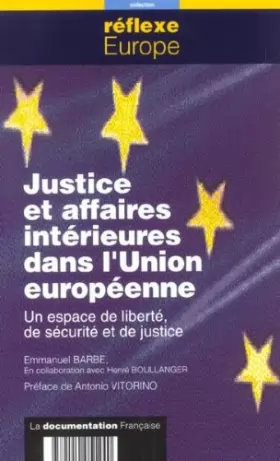 Couverture du produit · Justice et affaires intérieures dans l'Union européenne. Un espace de sécurité et de justice