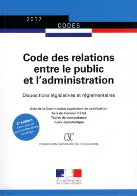 Couverture du produit · Code des relations entre le public et l'administration - Dispositions législatives et réglementaires - A jour au 1er septembre 