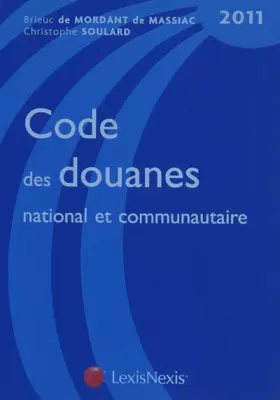 Couverture du produit · Code des douanes national et communautaire 2011